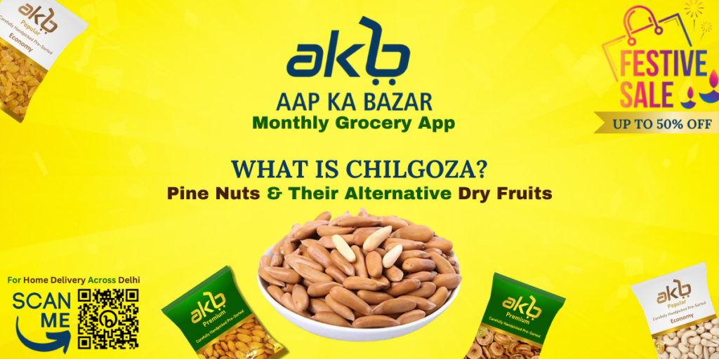 What is Chilgoza: Health Benefits of Pine Nuts