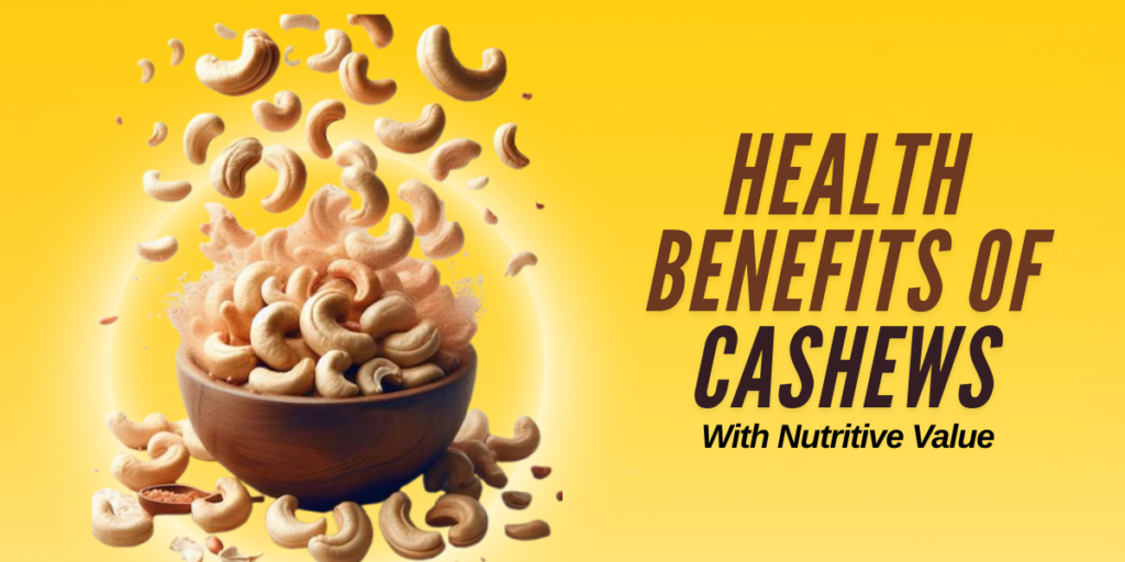 Top Health Benefits of Cashews You Should Know