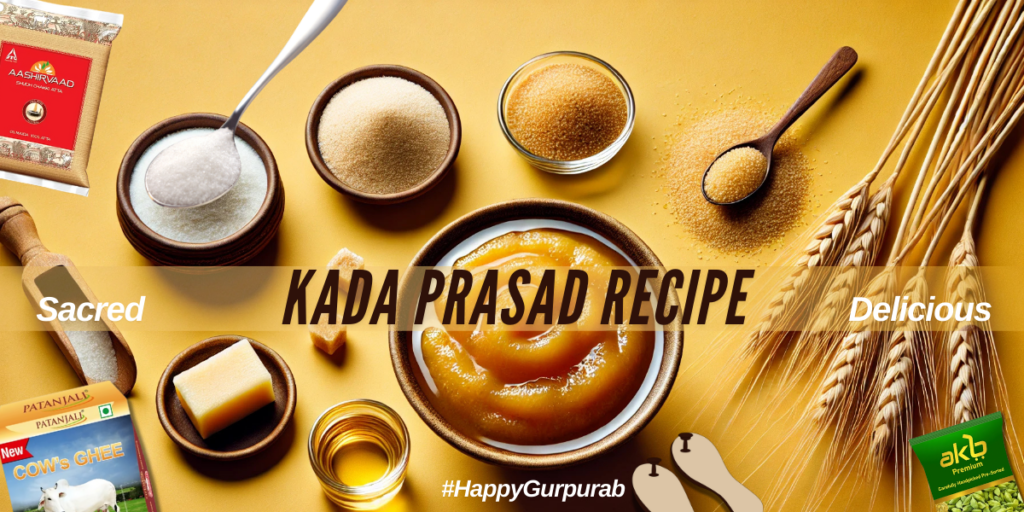 Kada Prasad Recipe: How to Make the Sacred and Delicious Indian Sweet at Home