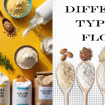 Different Types of Flour/Atta: A Thorough Guide