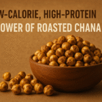Low-Calorie, High-Protein: The Power of Roasted Chana