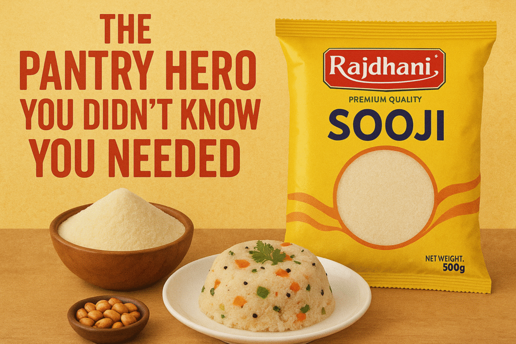 Rajdhani Sooji: The Pantry Hero You Didn’t Know You Needed