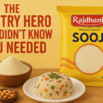 Rajdhani Sooji: The Pantry Hero You Didn’t Know You Needed