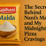 Rajdhani Maida: The Secret Behind Nani’s Mathri and My Midnight Pizza Cravings