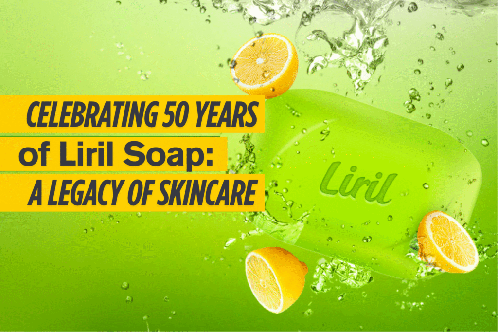 Celebrating 50 Years of Liril Soap: A Legacy of Freshness, Joy, and Skincare