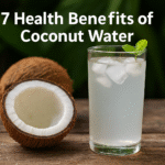 7 Amazing Health Benefits of Drinking Coconut Water Daily