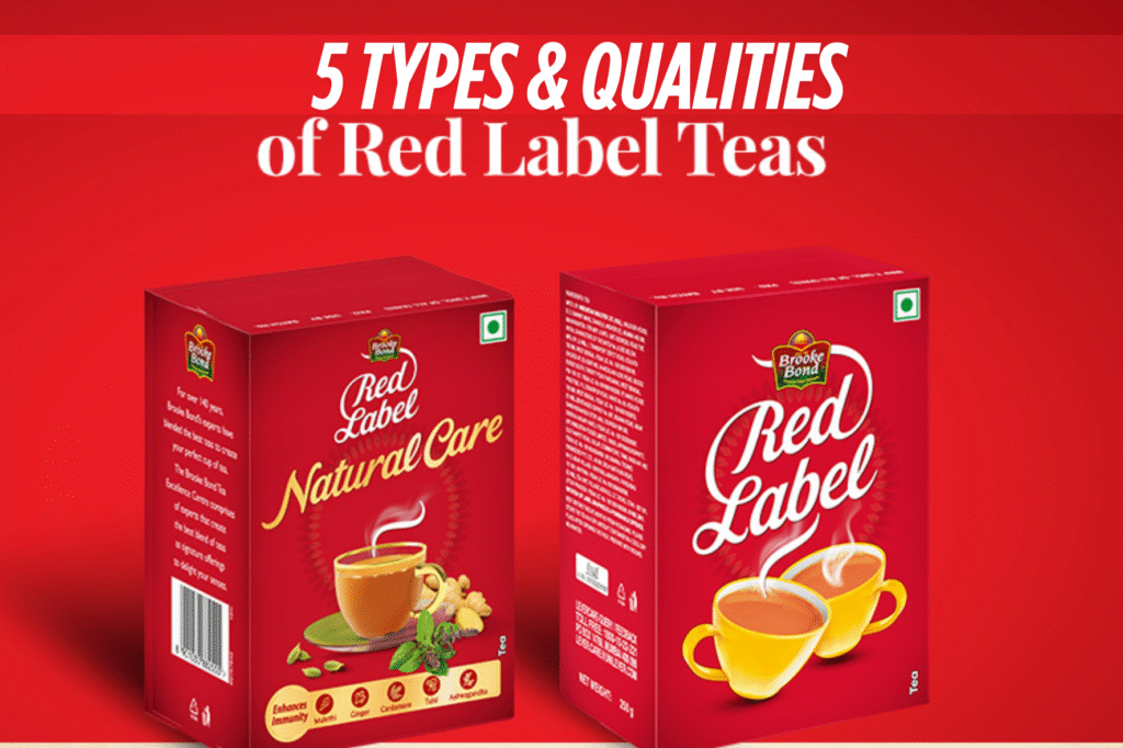 5 Types of Red Label Tea and Their Qualities
