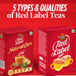 5 Types of Red Label Tea and Their Qualities
