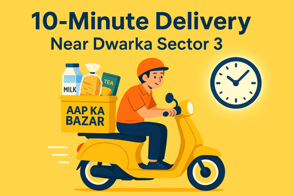 Express Essentials Delivery 10-Minute Delivery Near Dwarka Sector 3