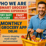 Grocery Delivery Bliss: Feel Fast, Warm and Easy Delhi Life