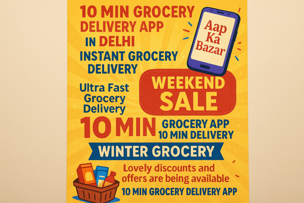 ultrafast grocery delivery app in Delhi