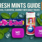 Fresh Mints Guide: A Cool, Flavorful Journey Into Daily Treats
