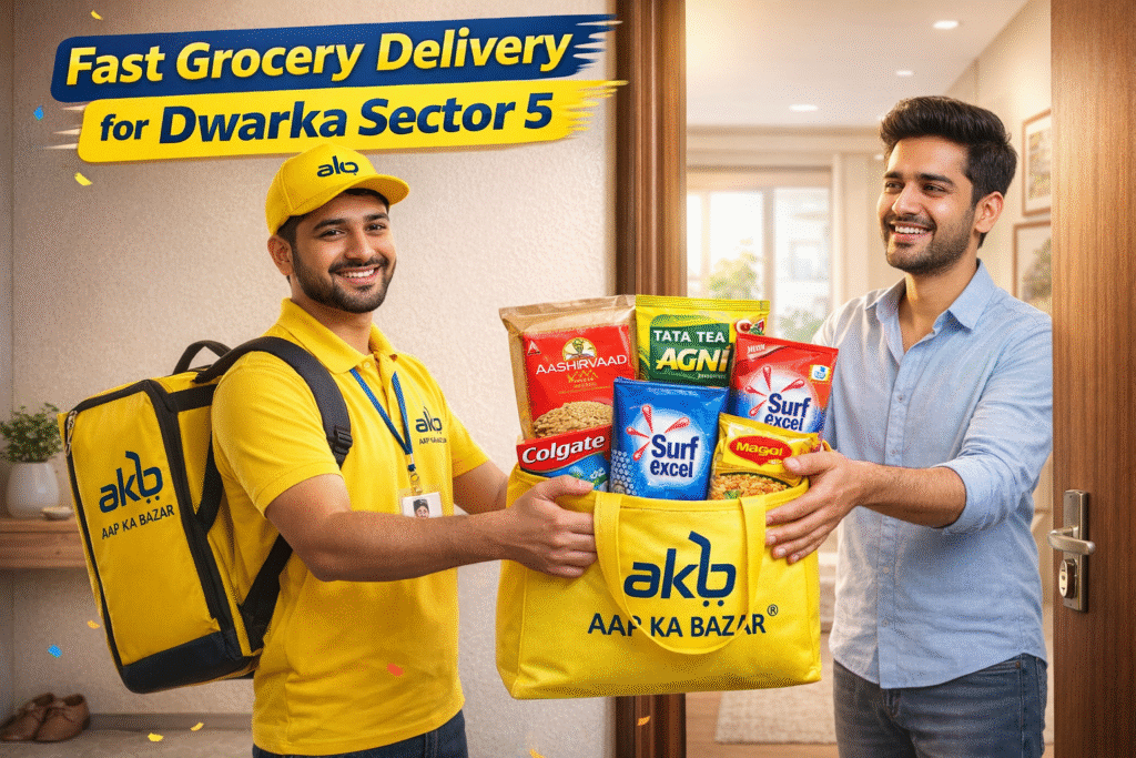Dwarka Sector 5 Fast Grocery Delivery