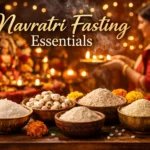 Navratri Fasting Essentials