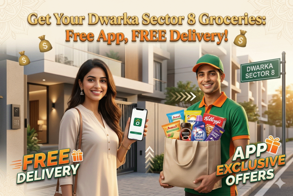  Fresh Grocery Delivery Dwarka Sector 8 Delhi