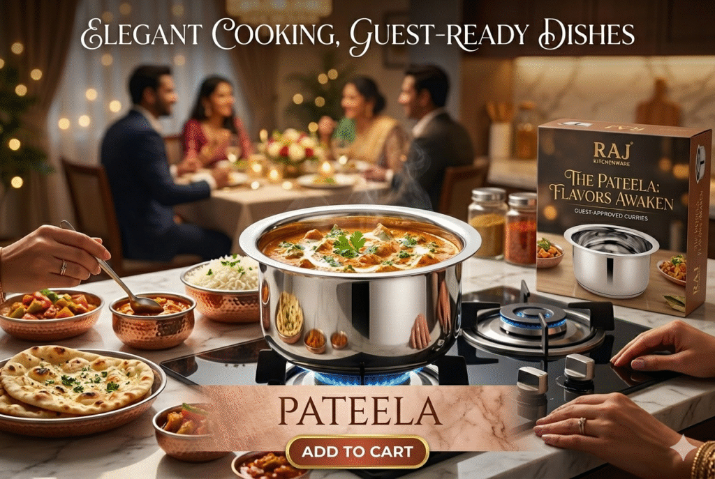 What Makes a Pateela Perfect for Daily Cooking?