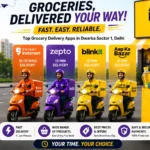Discover the Best Grocery App in Dwarka Sector 1 Delhi