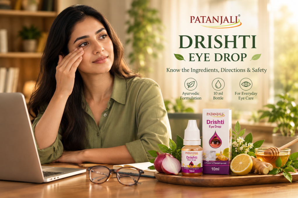 Is Patanjali Drishti Eye Drop Good for Eye Care? Know Its Ingredients, Uses & Safety