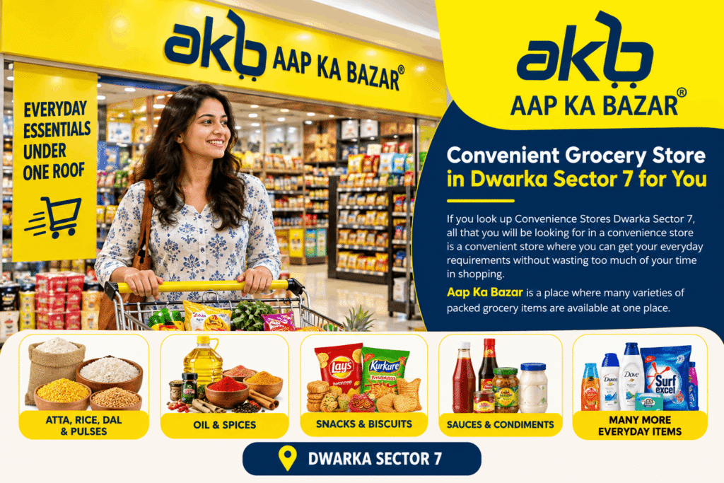 Grocery Store in Dwarka Sector 7 