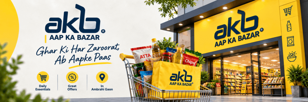 AKB Sector 19 – Your New Grocery Destination in Ambrahi Gaon