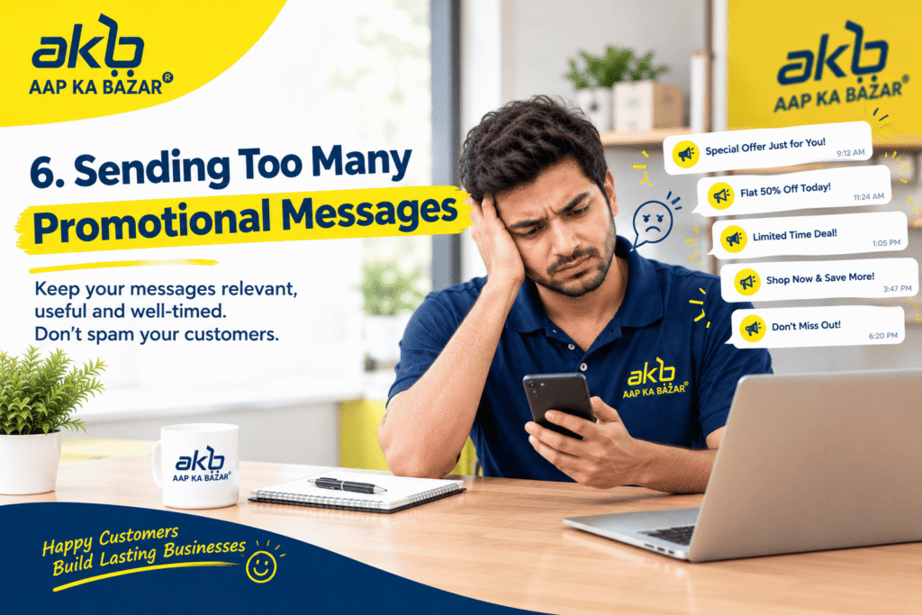 6. Sending Too Many Promotional Messages
