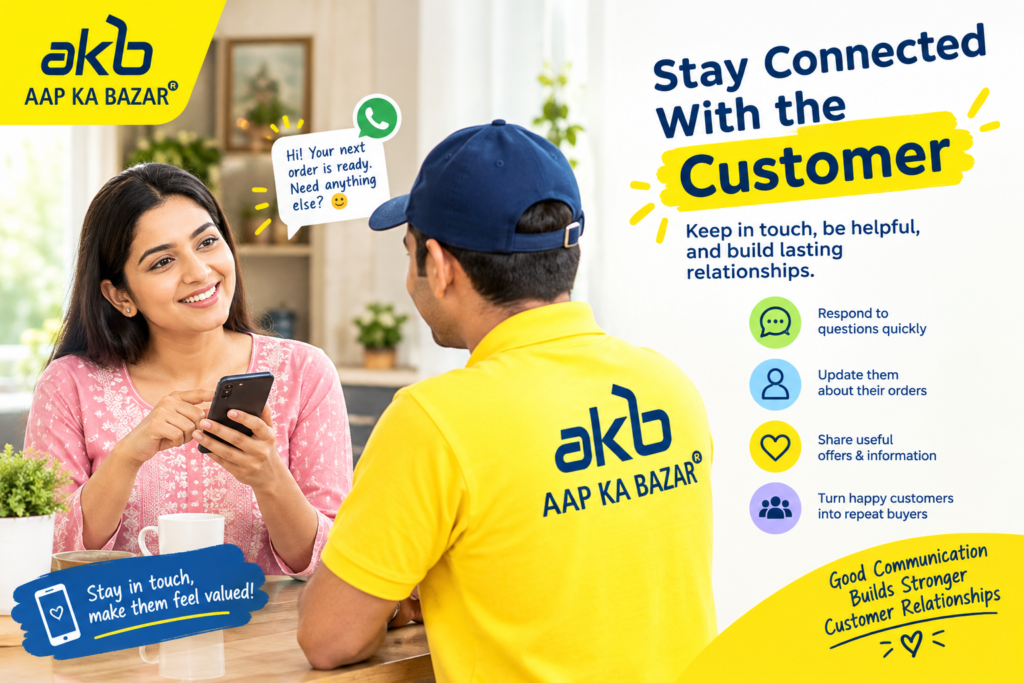 4. Stay Connected With the Customer